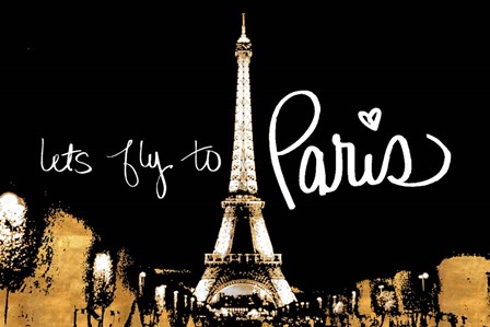 Let&#39;s Fly To Paris by Emily Navas art print
