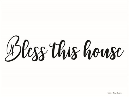 Bless This House by Seven Trees Design art print