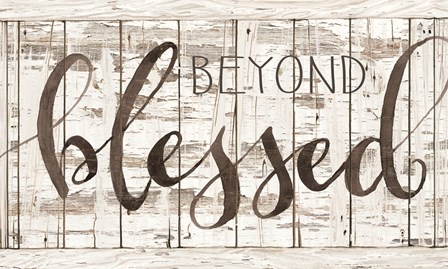 Beyond Blessed by Cindy Jacobs art print