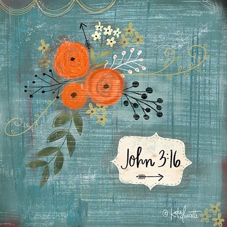 John 3-16 by Katie Doucette art print