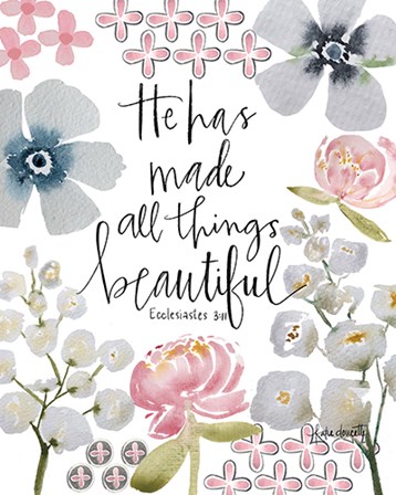 He Made All Things Beautiful by Katie Doucette art print