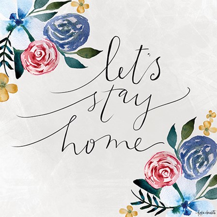 Let&#39;s Stay Home by Katie Doucette art print
