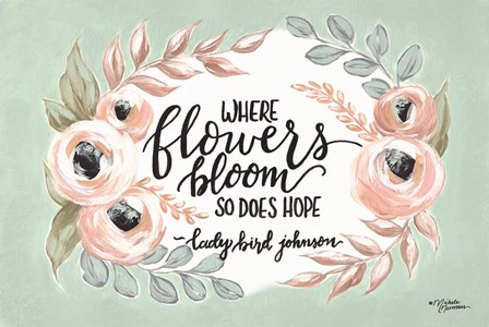 Where Flowers Bloom by Michele Norman art print