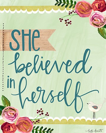 She Believed in Herself by Katie Doucette art print
