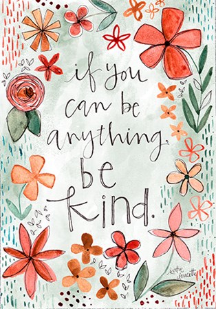 If You Can Be Anything by Katie Doucette art print