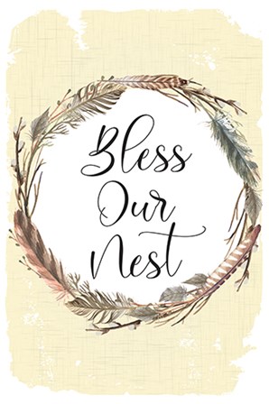 Bless Our Nest by ND Art &amp; Design art print