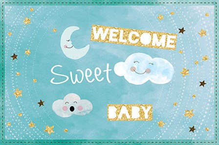 Welcome Sweet Baby by ND Art &amp; Design art print
