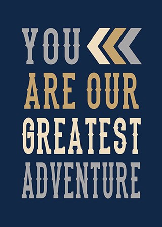 Our Greatest Adventure by Tamara Robinson art print