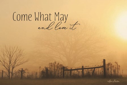Come What May by Lori Deiter art print