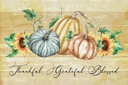 Thankful Grateful Blessed by ND Art &amp; Design art print