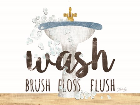 Wash - Brush - Floss - Flush by Marla Rae art print