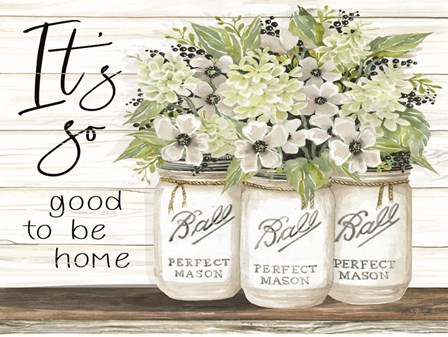 It&#39;s So Good to be Home Ball Jars by Cindy Jacobs art print