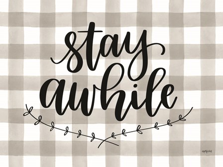 Stay Awhile by Imperfect Dust art print