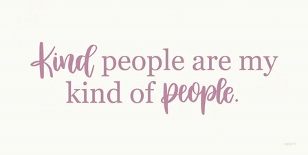 Kind People by Imperfect Dust art print