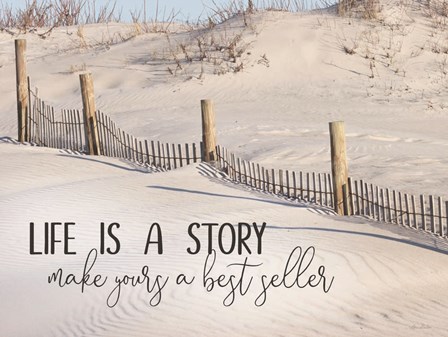 Life is a Story by Lori Deiter art print