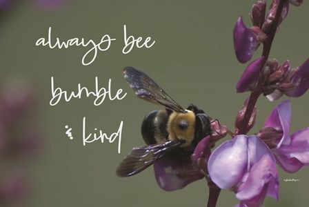 Always Bee Bumble &amp; Kind by Susie Boyer art print
