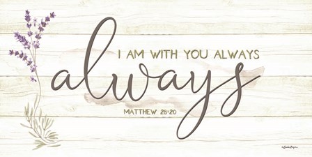 I Am with You Always by Susie Boyer art print