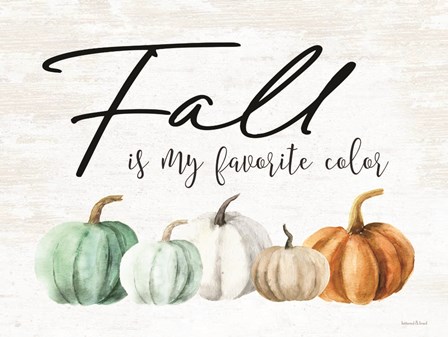 Fall is My Favorite Color by Lettered &amp; Lined art print