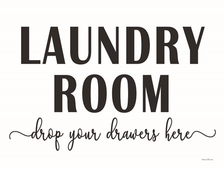 Drop Your Drawers Here by Lettered &amp; Lined art print
