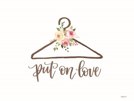 Put on Love by Imperfect Dust art print