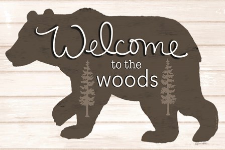 Welcome to the Woods by Annie Lapoint art print