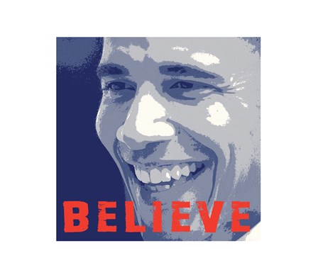 Barack Obama:  Believe art print