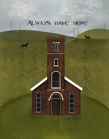 Always Have Hope by Beth Albert art print
