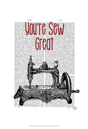 You&#39;re Sew Great Illustration by Fab Funky art print