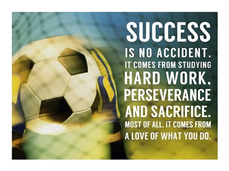 Success Soccer Quote by Sports Mania art print
