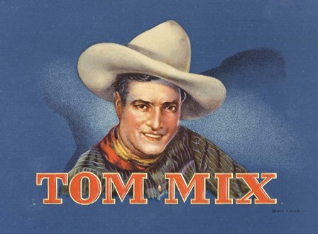 Tom Mix by Art of the Cigar art print