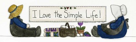 I Love The Simple Life by Debbie McMaster art print