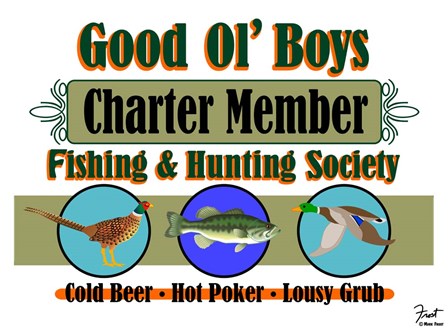 Good Ol Boys Hunting &amp; Fishing Society by Mark Frost art print