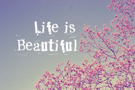 Life Is Beautiful by Vintage Skies art print