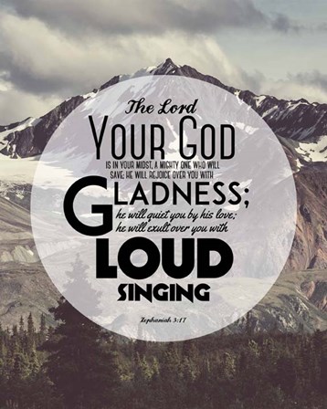 Zephaniah 3:17 The Lord Your God (Mountains 2) by Inspire Me art print