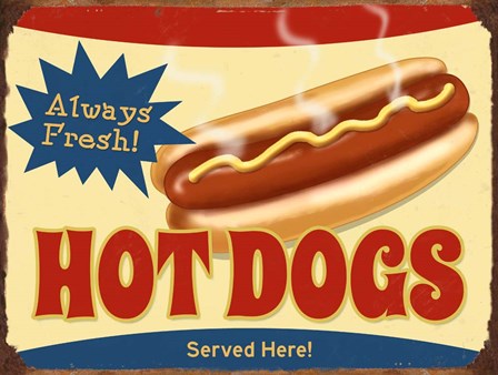 Always Fresh Hot Dogs by RetroPlanet art print