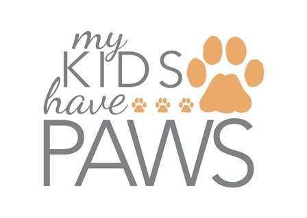 My Kids Have Paws by Kimberly Glover art print