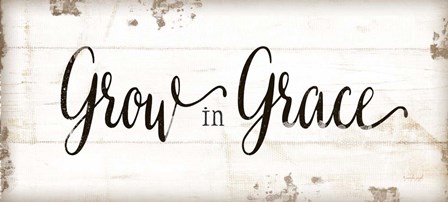 Grow in Grace by Jennifer Pugh art print