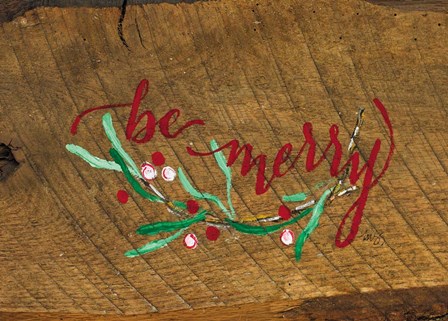 Be Merry by Molly Susan Strong art print
