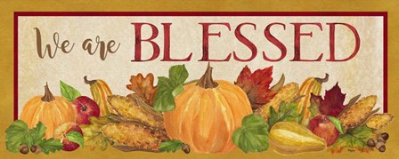 Fall Harvest We are Blessed sign by Tara Reed art print
