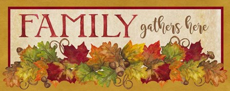 Fall Harvest Family Gathers Here sign by Tara Reed art print