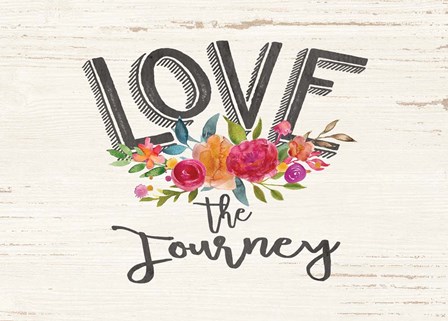 Love the Journey Floral by Jo Moulton art print