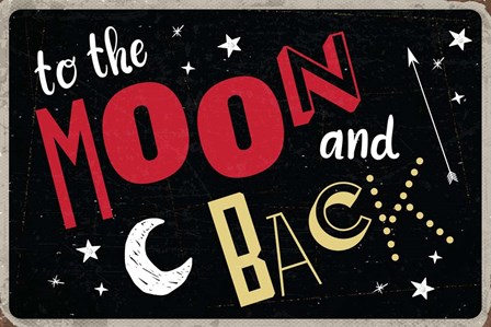 To the Moon &amp; Back by ND Art &amp; Design art print