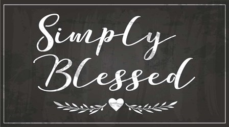 Simply Blessed by ND Art &amp; Design art print