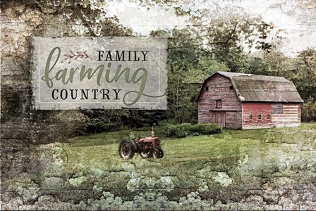 Farm, Family, Country by Jennifer Pugh art print