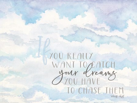 Chase Your Dreams by Cindy Jacobs art print