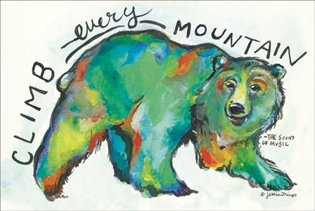 Climb Every Mountain by Jessica Mingo art print