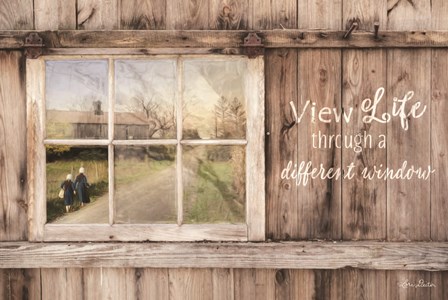 View Life Through a Different Window by Lori Deiter art print