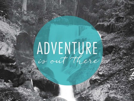 Adventure is Out There v2 by Laura Marshall art print