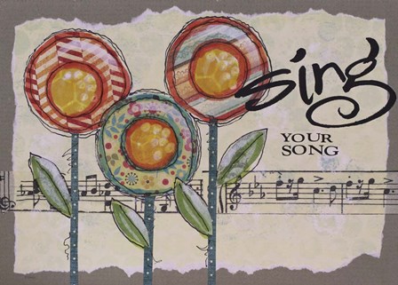 Sing Your Song by Let Your Art Soar art print